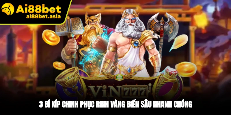 Các mẹo chơi Rinh Vàng Biển Sâu thắng đậm