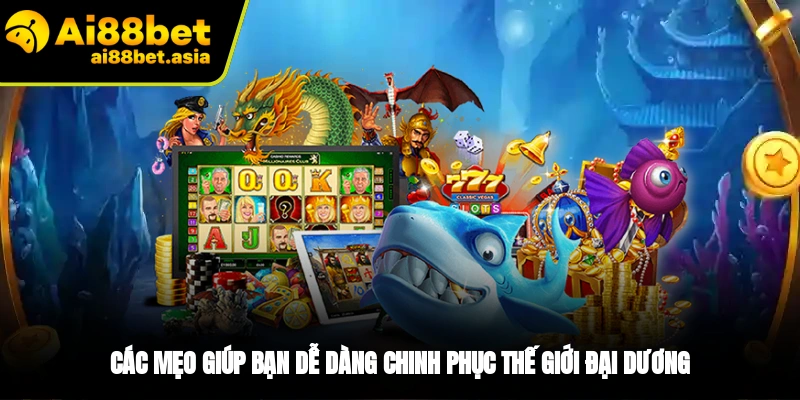 Các chiến thuật chinh phục game bắn cá Xèng